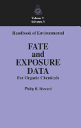 Handbook of Environmental Fate and Exposure Data For Organic Chemicals, Volume V
