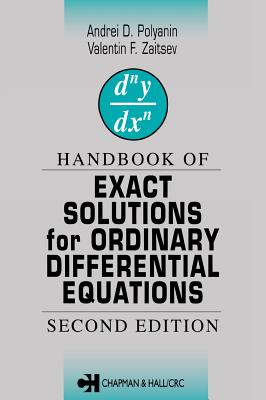 Handbook of Exact Solutions for Ordinary Differential Equations - Zaitsev, Valentin F, and Polyanin, Andrei D