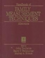 Handbook of Family Measurement Techniques: Abstracts