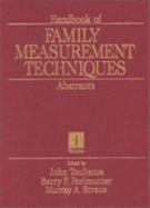 Handbook of Family Measurement Techniques: Volumes 1 - 3