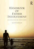 Handbook of Father Involvement: Multidisciplinary Perspectives, Second Edition