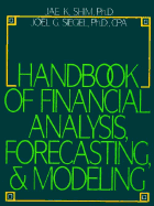 Handbook of Financial Analysis, Forecasting and Modeling