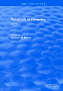 Handbook of Flowering: Volume V