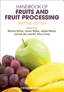 Handbook of Fruits and Fruit Processing