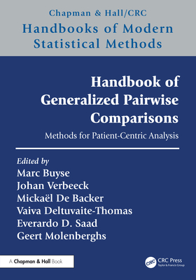 Handbook of Generalized Pairwise Comparisons: Methods for Patient-Centric Analysis - Buyse, Marc (Editor), and Verbeeck, Johan (Editor), and Saad, Everardo D (Editor)