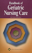 Handbook of Geriatric Nursing Care