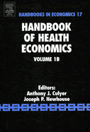 Handbook of Health Economics: Volume 1b