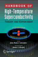 Handbook of High -Temperature Superconductivity: Theory and Experiment