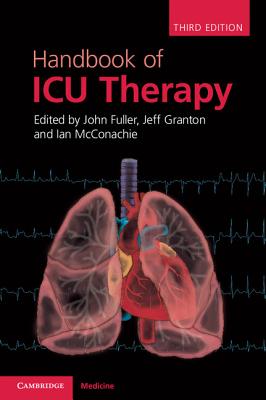 Handbook of ICU Therapy - Fuller, John (Editor), and Granton, Jeff (Editor), and McConachie, Ian (Editor)