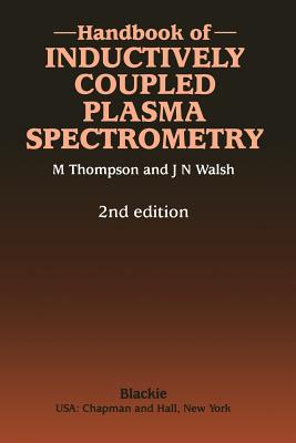 Handbook of Inductively Coupled Plasma Spectrometry: Second Edition - Thompson, Michael