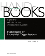 Handbook of Industrial Organization: Volume 4