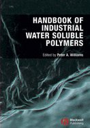 Handbook of Industrial Water Soluble Polymers - Williams, Peter A (Editor)