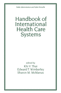 Handbook of International Health Care Systems