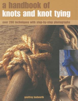 Handbook of Knots and Knot Tying - Budworth, Geoffrey