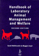 Handbook of Laboratory Animal Management and Welfare - Wolfensohn, Sarah, and Lloyd, Maggie H.