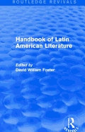 Handbook of Latin American Literature (Routledge Revivals)