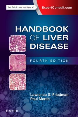 Handbook of Liver Disease - Friedman, Lawrence S, MD, and Martin, Paul