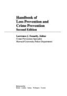 Handbook of Loss Prevention and Crime Prevention
