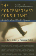 Handbook of Management Consulting: The Contemporary Consultant: Insights from World Experts - Greiner, Larry (Editor), and Poulfelt, Flemming (Editor), and Bennigson, Larry (Contributions by)