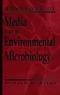 Handbook of Media for Environmental Microbiology