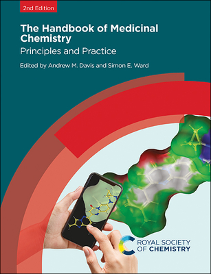 Handbook of Medicinal Chemistry: Principles and Practice - Ward, Simon E (Editor), and Davis, Andrew (Editor)