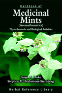 Handbook of Medicinal Mints ( Aromathematics): Phytochemicals and Biological Activities, Herbal Reference Library