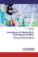 Handbook of Methyl  -D-Galactopyranosides