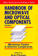 Handbook of Microwave and Optical Components, Microwave Passive and Antenna Components