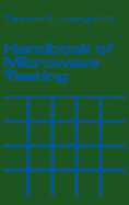 Handbook of Microwave Testing