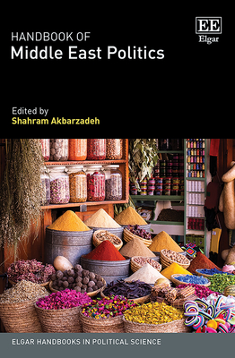 Handbook of Middle East Politics - Akbarzadeh, Shahram (Editor)