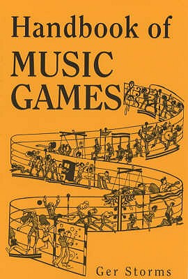 Handbook of Music Games - Storms, G.