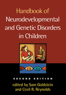 Handbook of Neurodevelopmental and Genetic Disorders in Children, 2/E