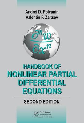 Handbook of Nonlinear Partial Differential Equations, Second Edition - Polyanin, Andrei D, and Zaitsev, Valentin F, and Pol'ianin, A D