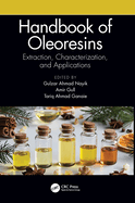 Handbook of Oleoresins: Extraction, Characterization, and Applications