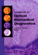 Handbook of Optical Biomedical Diagnostics