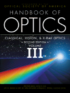Handbook of Optics, Volume III