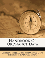 Handbook Of Ordnance Data