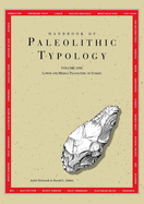 Handbook of Paleolithic Typology, Volume One: Lower and Middle Paleolithic of Europe