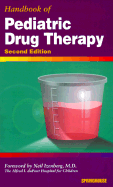 Handbook of Pediatric Drug Therapy - Springhouse, and Chestnut, and Izenberg, Neil (Foreword by)