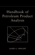 Handbook of Petroleum Product Analysis