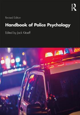 Handbook of Police Psychology - Kitaeff, Jack (Editor)