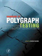Handbook of Polygraph Testing - Kleiner, Murray (Editor)