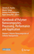 Handbook of Polymer Nanocomposites. Processing, Performance and Application: Volume C: Polymer Nanocomposites of Cellulose Nanoparticles