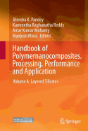 Handbook of Polymernanocomposites. Processing, Performance and Application: Volume A: Layered Silicates