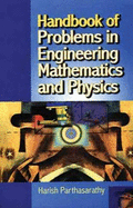 Handbook of Problems in Engineering Mathematics and Physics