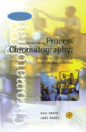 Handbook of Process Chromatography: A Guide to Optimization, Scale Up, and Validation