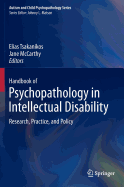 Handbook of Psychopathology in Intellectual Disability: Research, Practice, and Policy