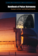 Handbook of Pulsar Astronomy