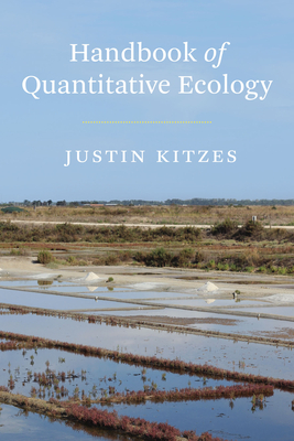 Handbook of Quantitative Ecology - Kitzes, Justin