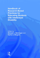 Handbook of Research-Based Practices for Educating Students with Intellectual Disability